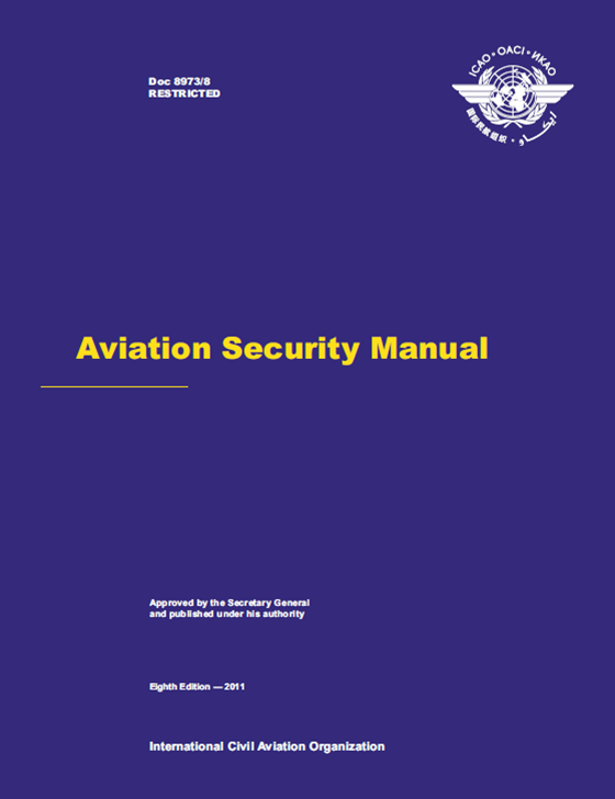 Aviation Security Manual (Doc 8973 – Restricted)